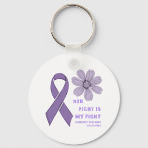 Her Fight Is My Fight Domestic Violence Awareness Key Ring