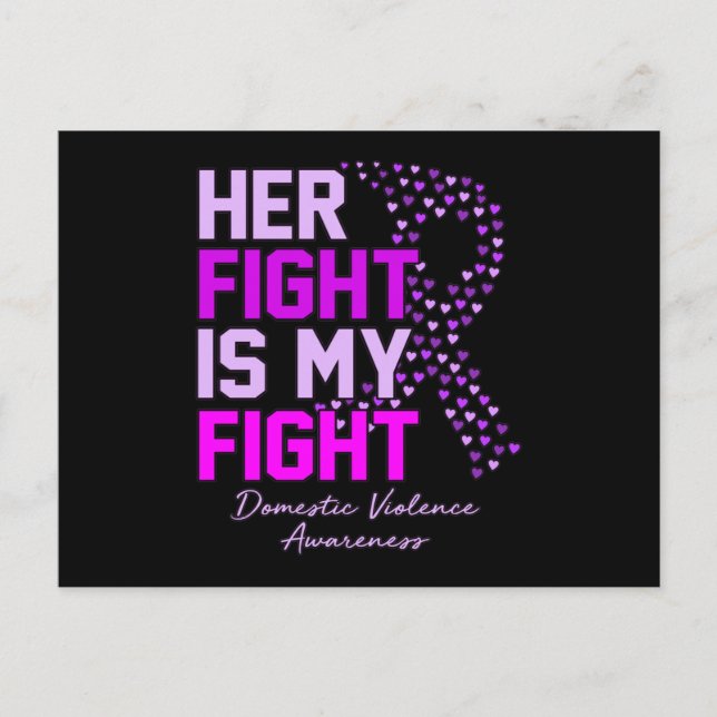 Her Fight Is My Fight Domestic Violence Awareness Postcard (Front)