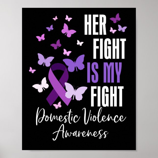 Her Fight is My Fight Domestic Violence Awareness Poster (Front)