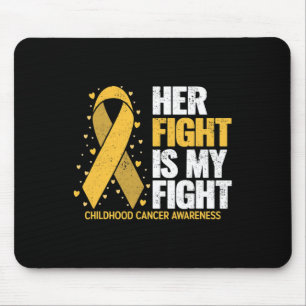 Her Fight Is My Fight For Family Childhood Cancer Mouse Mat