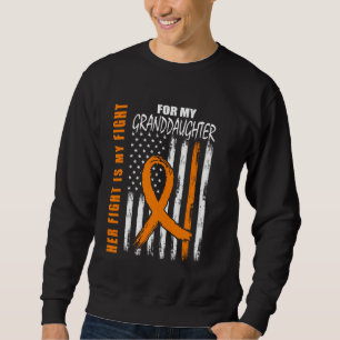 Her Fight Is My Fight Granddaughter Multiple Scler Sweatshirt