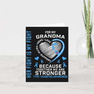 Her Fight Is My Fight Grandma Type 1 Diabetes Shir Card