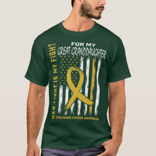 Her Fight Is My Fight Great Granddaughter Childhoo T-Shirt