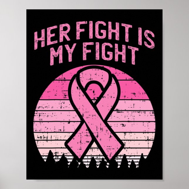 Her Fight Is My Fight Husband Breast Cancer Awaren Poster (Front)