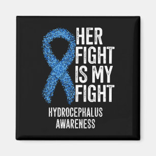 Her Fight Is My Fight Hydrocephalus Awareness 1 Magnet