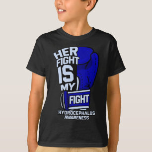 Her Fight Is My Fight Hydrocephalus Awareness Figh T-Shirt