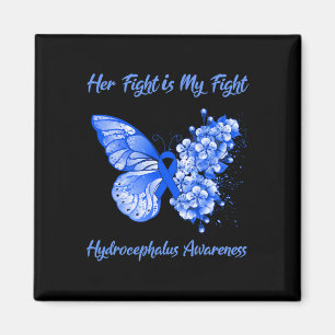 Her Fight Is My Fight Hydrocephalus Awareness  Magnet