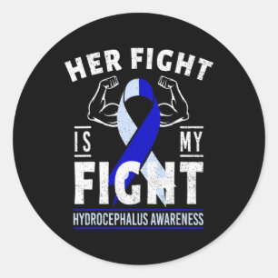 Her Fight is My Fight Hydrocephalus Awareness Mont Classic Round Sticker