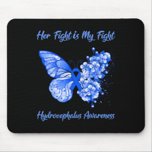 Her Fight Is My Fight Hydrocephalus Awareness Mouse Mat