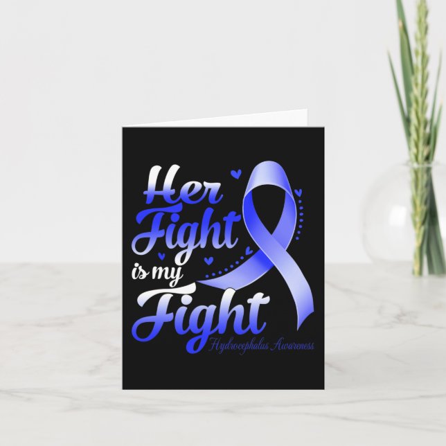 Her Fight Is My Fight Hydrocephalus Awareness Warr Card (Front)