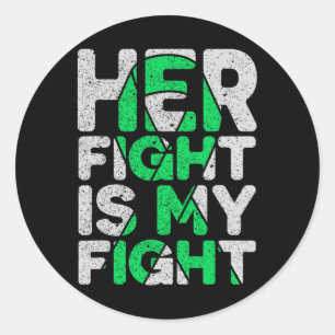 Her Fight Is My Fight Kidney Disease Classic Round Sticker