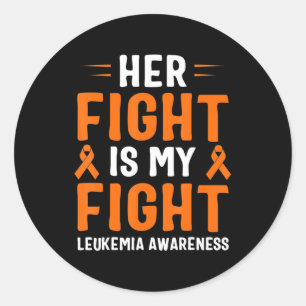 Her Fight Is My Fight Leukaemia Awareness  Classic Round Sticker