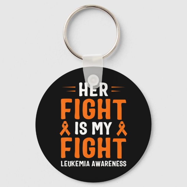 Her Fight Is My Fight Leukaemia Awareness  Key Ring (Front)