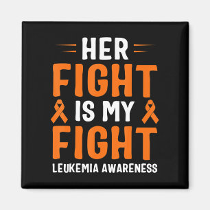 Her Fight Is My Fight Leukaemia Awareness Magnet