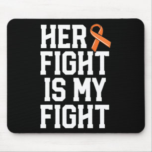 Her Fight Is My Fight Leukaemia Cancer Husband Men Mouse Mat