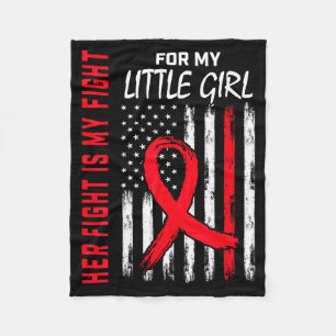 Her Fight Is My Fight Little Girl Heart Disease Aw Fleece Blanket