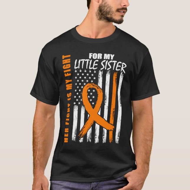 Her Fight Is My Fight Little Sister Leukemia Aware T-Shirt (Front)