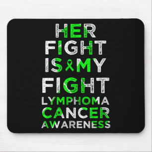 Her Fight Is My Fight Lymphoma Blood Cancer Awaren Mouse Mat