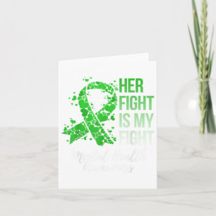Her Fight Is My Fight Mental Health Awareness Card