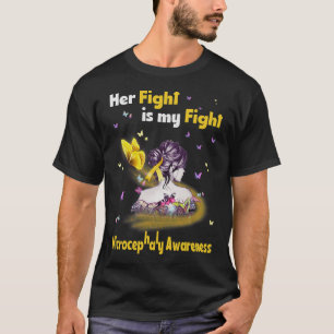 Her Fight Is My Fight Microcephaly Awareness Butte T-Shirt