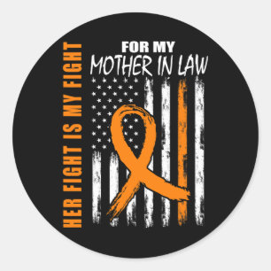 Her Fight Is My Fight Mother In Law Leukaemia Awar Classic Round Sticker