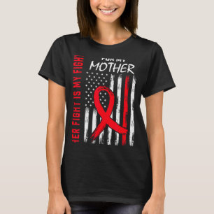 Her Fight Is My Fight Mother Mom Heart Disease Awa T-Shirt