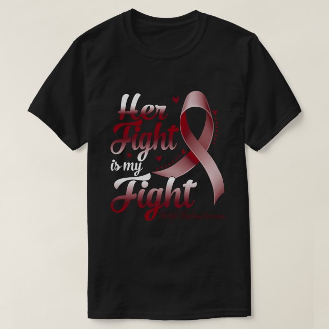 Her Fight Is My Fight MULTIPLE MYELOMA AWARENESS M T-Shirt (Design Front)