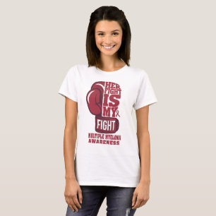Her Fight is My Fight Multiple Myeloma Support T-Shirt