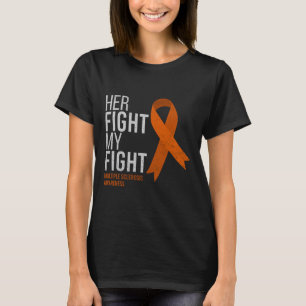 Her Fight Is My Fight Multiple Sclerosis Ms T-Shirt