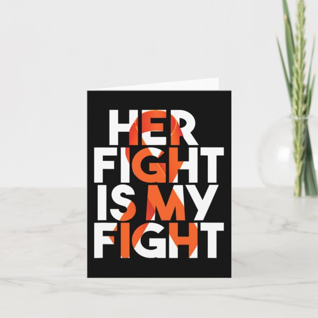 Her Fight Is My Fight Multiple Sclerosis Support G Card (Front)