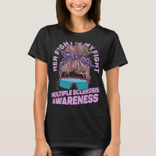 Her Fight is My Fight Orange Multiple Sclerosis Aw T-Shirt