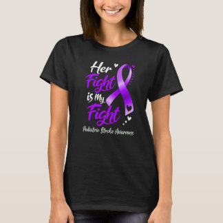 Her Fight Is My Fight Paediatrics Stroke Awareness T-Shirt