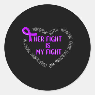 Her Fight Is My Fight Pancreatic Cancer Awareness Classic Round Sticker