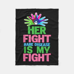 Her Fight Is My Fight Rare Disease - Rare Disease Fleece Blanket
