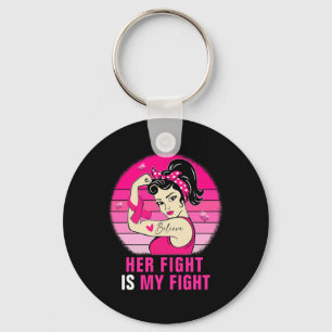 Her Fight Is My Fight Rosie Riveter Breast Cancer  Key Ring