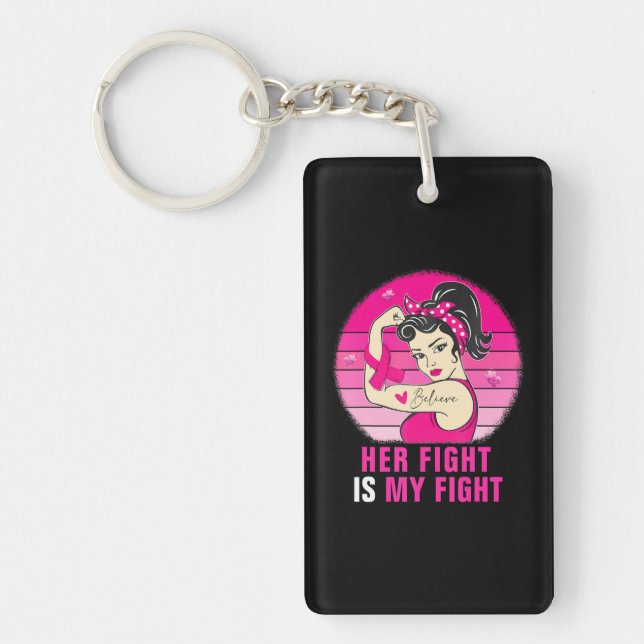 Her Fight Is My Fight Rosie Riveter Breast Cancer Key Ring (Front)