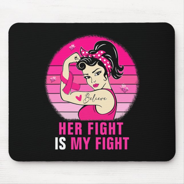 Her Fight Is My Fight Rosie Riveter Breast Cancer  Mouse Mat (Front)