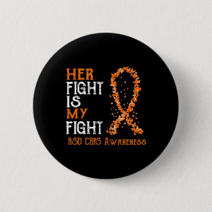 Her Fight Is My Fight Rsd Crps Awareness 3  6 Cm Round Badge
