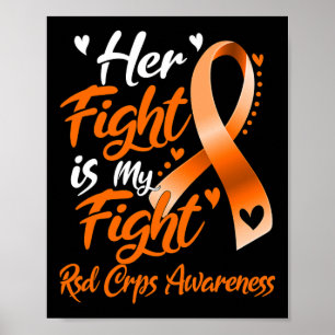 Her Fight Is My Fight Rsd Crps Awareness  Poster
