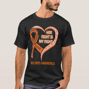 Her Fight Is My Fight RSD CRPS Awareness Ribbon He T-Shirt