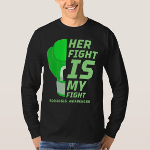 Her Fight Is My Fight Scoliosis Green Ribbon Scoli T-Shirt