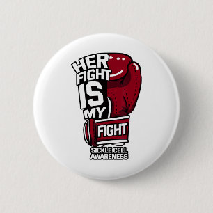Her Fight Is My Fight Sickle Cell Awareness Burgun 6 Cm Round Badge