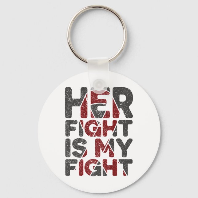 Her Fight Is My Fight Sickle Cell Disease Support  Key Ring (Front)