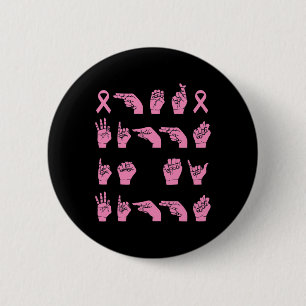 Her Fight Is My Fight Sign Language Breast Cancer 6 Cm Round Badge