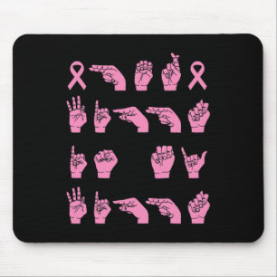 Her Fight Is My Fight Sign Language Breast Cancer Mouse Mat