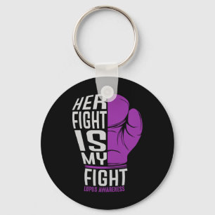 Her Fight Is My Fight - Sle Lupus Awareness Key Ring