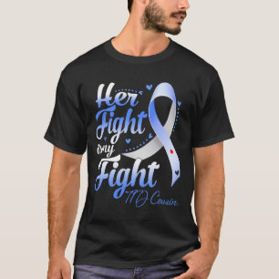 Her Fight Is My Fight T1d Cousin Type 1 Diabetes A T-Shirt