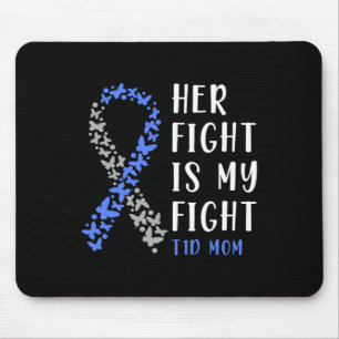 Her Fight Is My Fight T1d Mum - Diabetes Awareness Mouse Mat