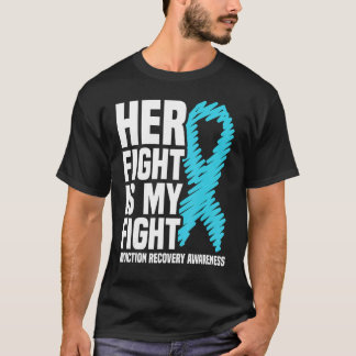 Her Fight Is My Fight T-Shirt