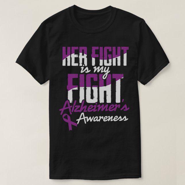 Her Fight Is My Fight T-Shirt (Design Front)